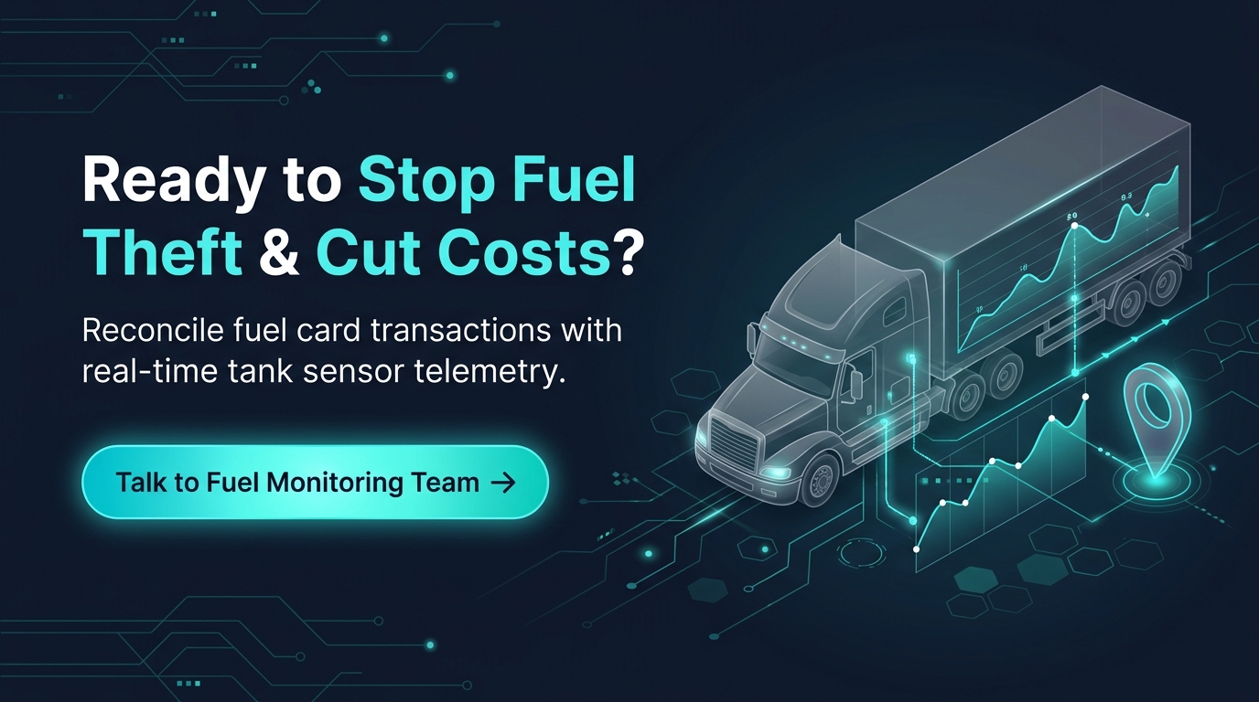 Ready to Stop Fuel Theft & Cut Costs? Talk to Fuel Monitoring Team